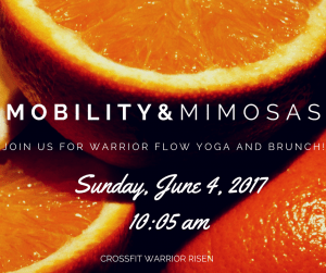 Mobility And Mimosas - Warrior Risen Strength &Amp; Fitness